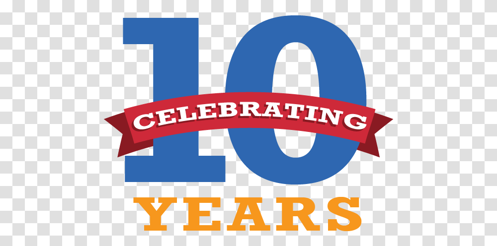 10th Anniversary Facebook Banner Employment 10 Year Anniversary, Text, Logo, Symbol, Trademark Transparent Png