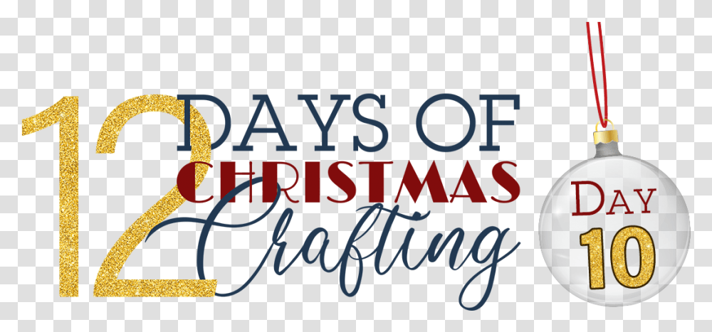 12 Days Of Christmas Crafting One Day Without Shoes 2012, Alphabet, Handwriting, Calligraphy Transparent Png