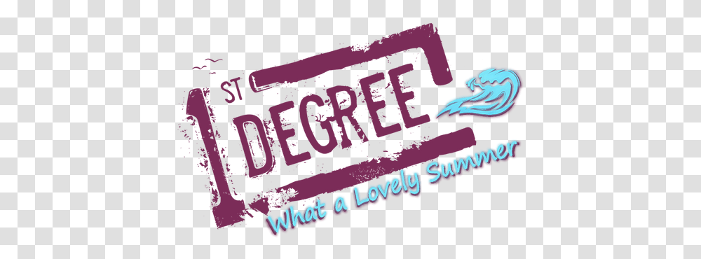 1st Degree What A Lovely Summer Parival Language, Text, Label, Word, Alphabet Transparent Png