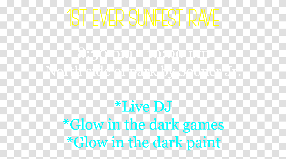 1st Ever Sunfest Rave 8 Quotes, Alphabet, Flyer, Poster Transparent Png