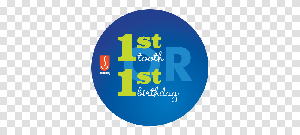 1st Tooth Or Birthday Campaign Sdds First Tooth First Birthday, Text, Word, Number, Symbol Transparent Png