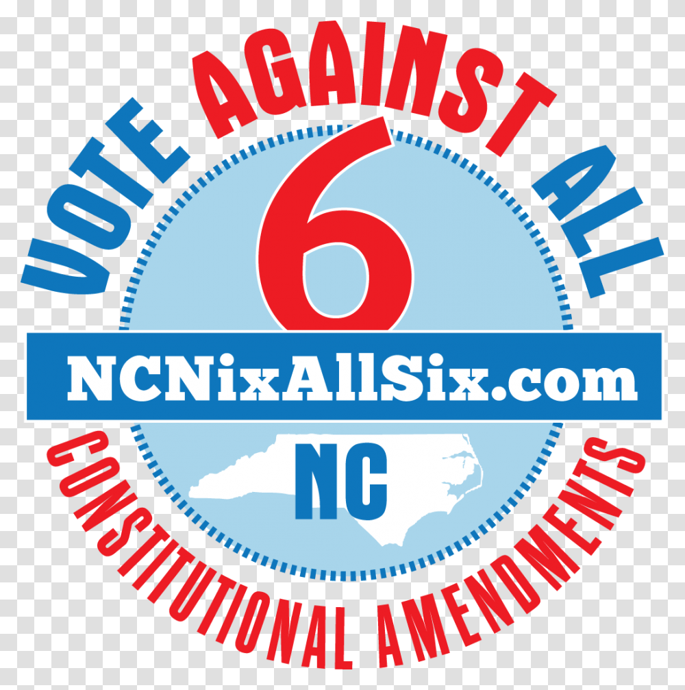 2018 08 Nixallsix Logo Protect Our Constitution Vote Nc Constitutional Amendments 2018, Label, Advertisement Transparent Png