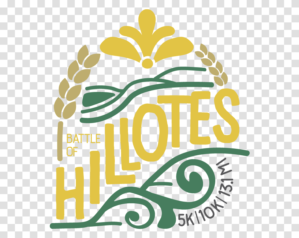 2018 Battle Of Hillotes 10k Natural Foods, Text, Alphabet, Label, Poster Transparent Png