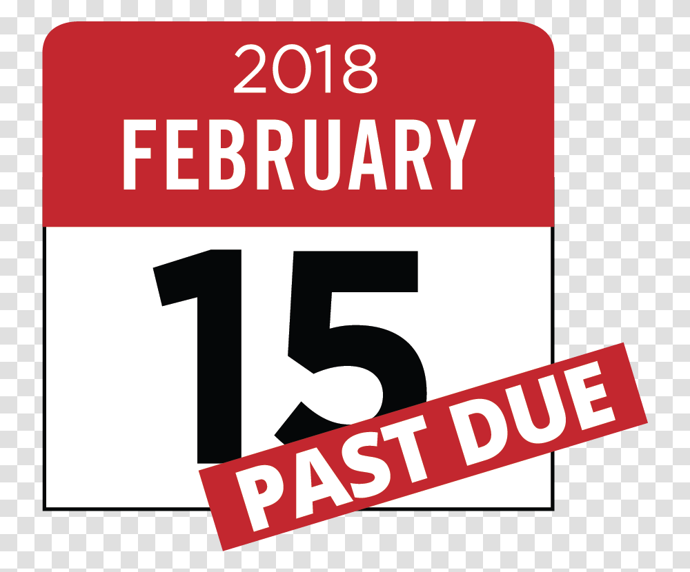 2018 February 15 Past Due February Sale, Number, Sign Transparent Png