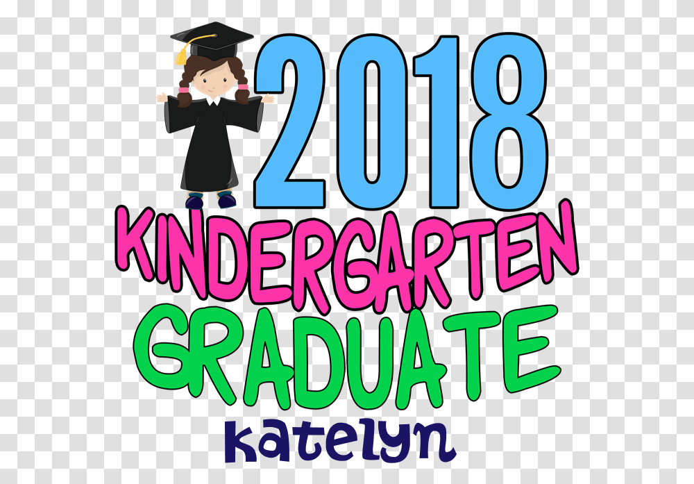 2018 Kinder Grad Girl Custom T Shirt Illustration, Word, Alphabet, Crowd Transparent Png