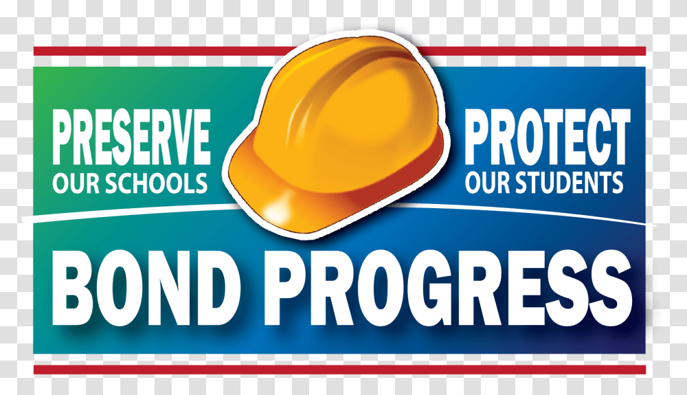 2018 School Bond Progress Header Hard Hat, Apparel, Hardhat, Helmet Transparent Png