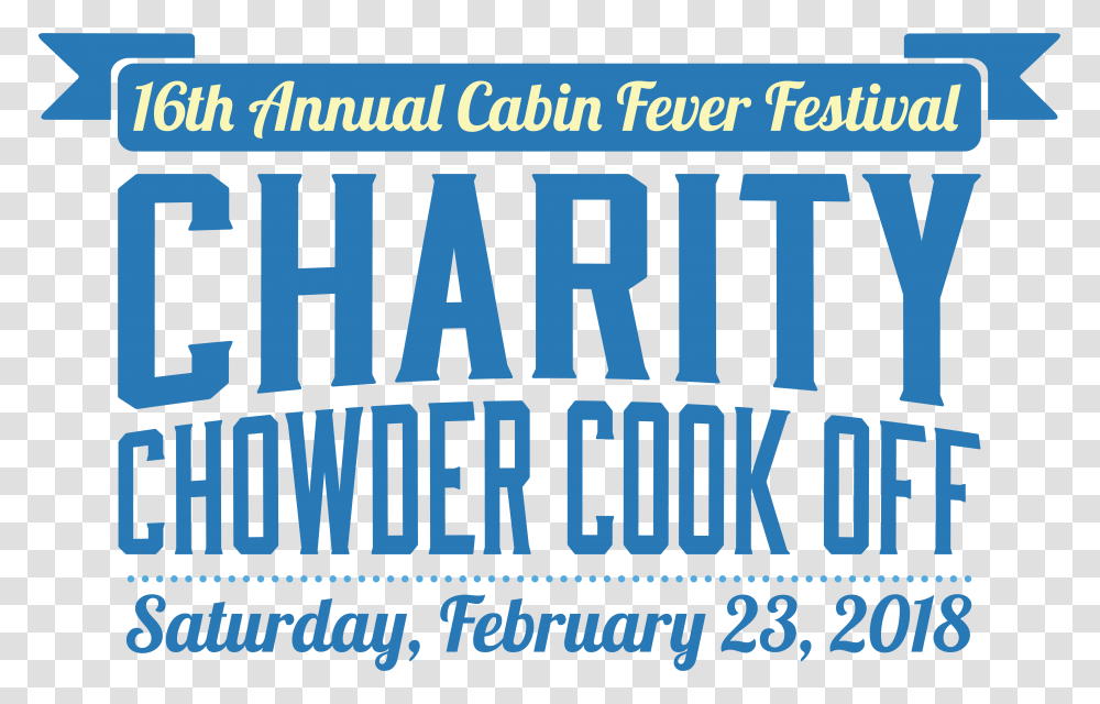 2019 Chowder Cook Off Amp Cabin Fever Festival Poster, Advertisement, Flyer, Paper Transparent Png