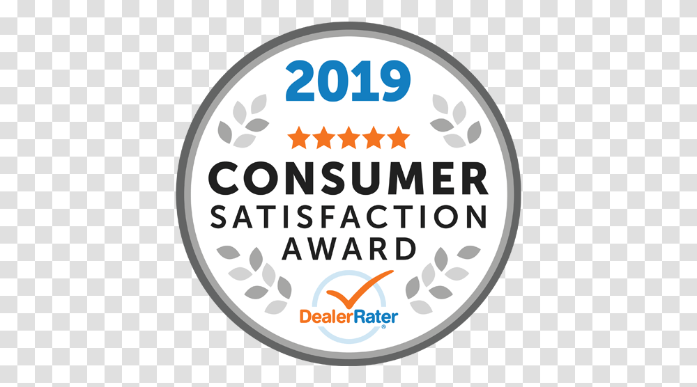 2019 Dealerrater Consumer Satisfaction Award Dealer Rater Award 2019, Label, Word, Sticker Transparent Png