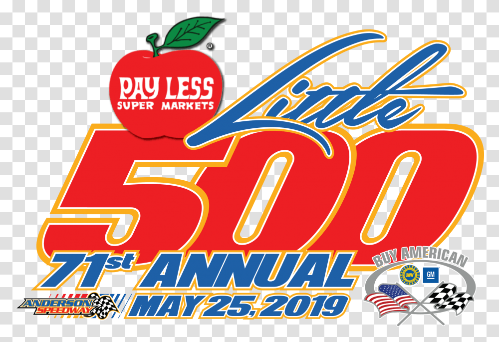 2019 Pay Less Little 500 Presented By Uaw Gm Order Pay Less Super Markets, Advertisement, Alphabet, Poster Transparent Png