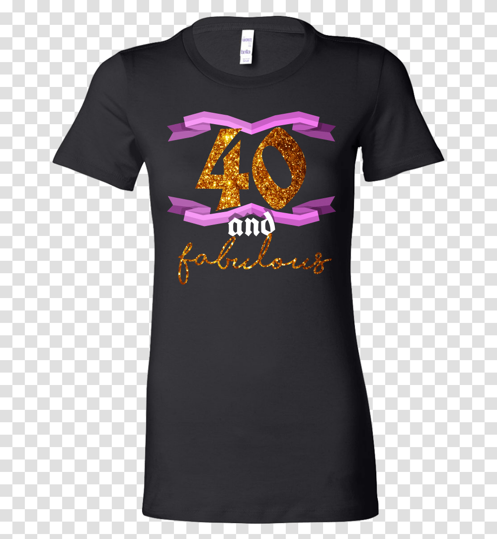40th Birthday Forty And Fabulous Bday Bella Shirt Autism Mom T Shirt, Apparel, T-Shirt Transparent Png