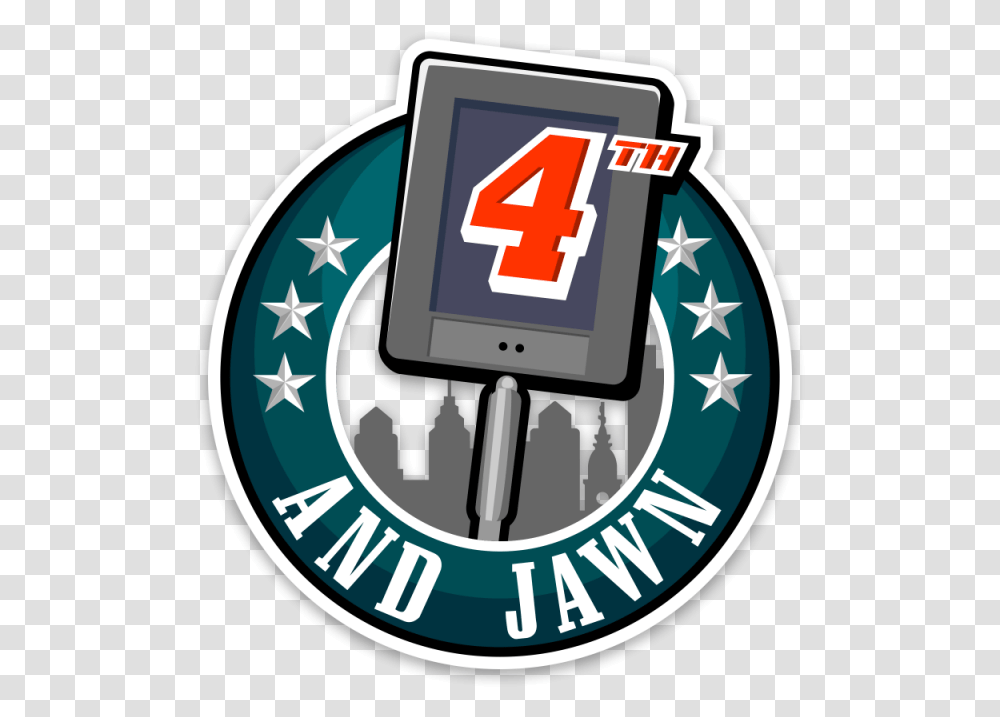 4th & Jawn - A Football Podcastblog That Is Anything 4thandjawn, Text, Symbol, Label, Logo Transparent Png