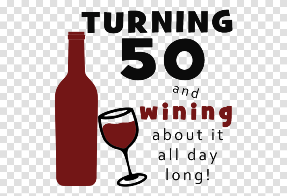 50th Birthday Wine Funny Clip Art 50th Birthday, Alcohol, Beverage, Drink, Red Wine Transparent Png