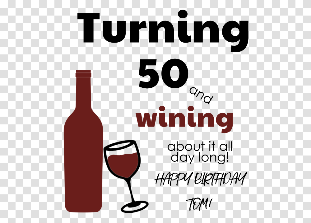 50th Birthday Wine Funny Label Happy 50th Birthsay Funny, Alcohol, Beverage, Drink, Red Wine Transparent Png