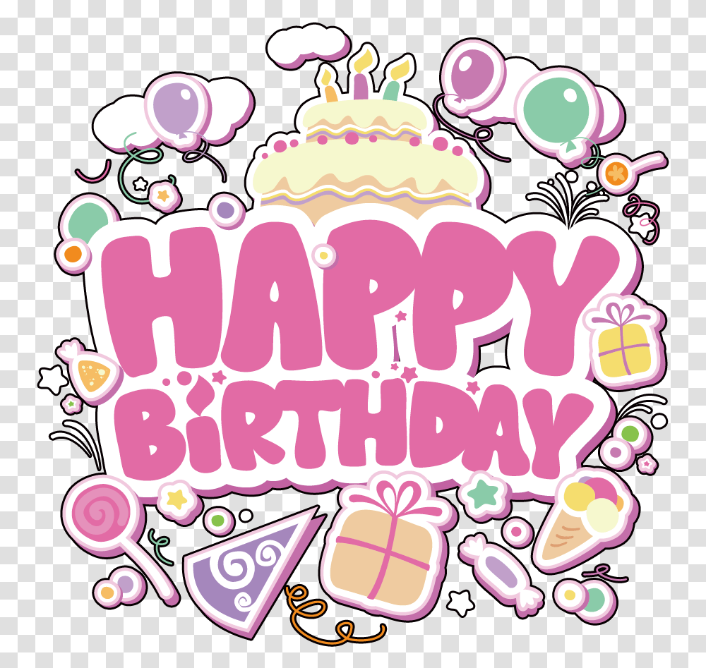 Happy Birthday To You, Birthday Cake Transparent Png