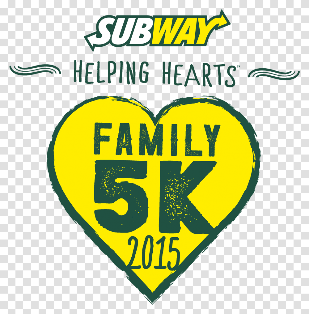 5k Race Subway Helping Hearts Family Series Highbury Subway, Logo, Symbol, Text, Light Transparent Png