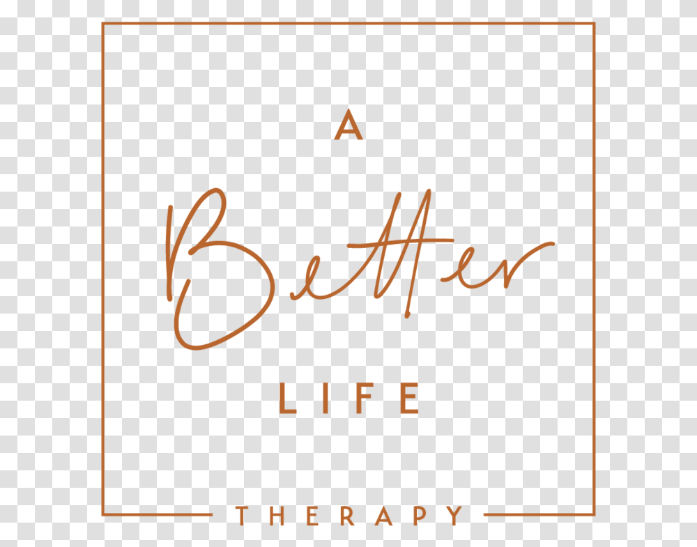 A Better Life Therapy, Alphabet, Word, Poster Transparent Png