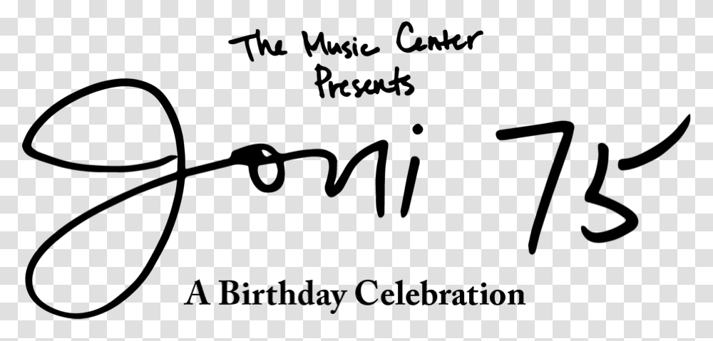 A Birthday Celebration Joni 75 A Birthday Celebration Cd, Handwriting, Bow, Calligraphy Transparent Png