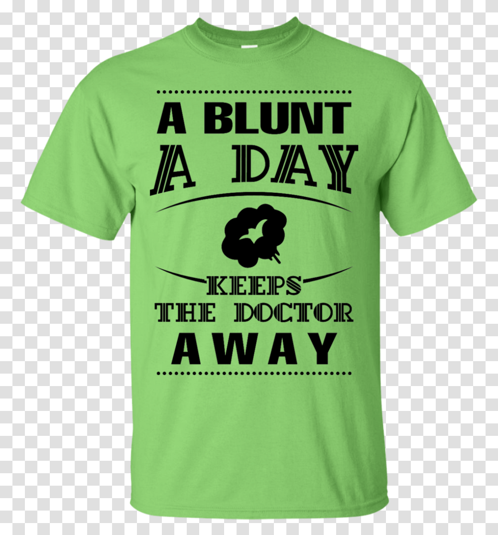 A Blunt A Day T Shirt Green Hocus Pocus Shirt, Apparel, T-Shirt Transparent Png