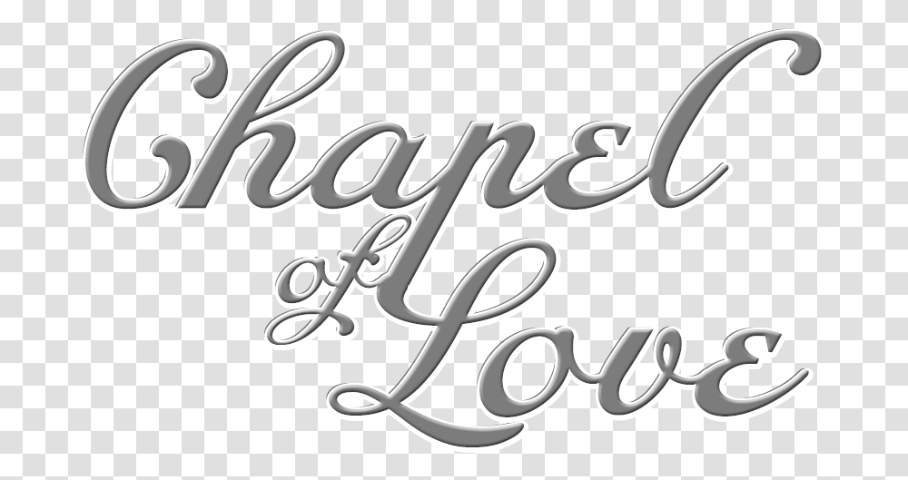 A Chapel Of Love Las Vegas Calligraphy, Label, Alphabet, Handwriting Transparent Png
