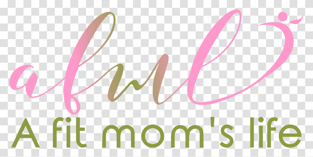 A Fit Mom's Life Calligraphy, Handwriting, Label, Dynamite Transparent Png