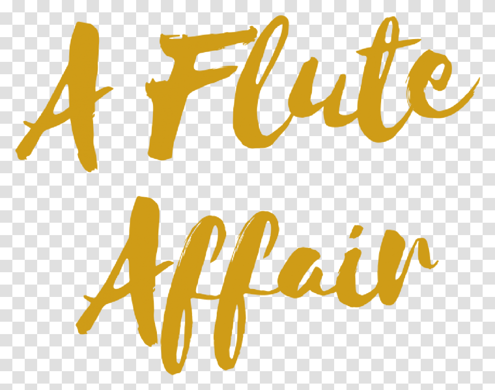 A Flute Affair Calligraphy, Handwriting, Word, Alphabet Transparent Png