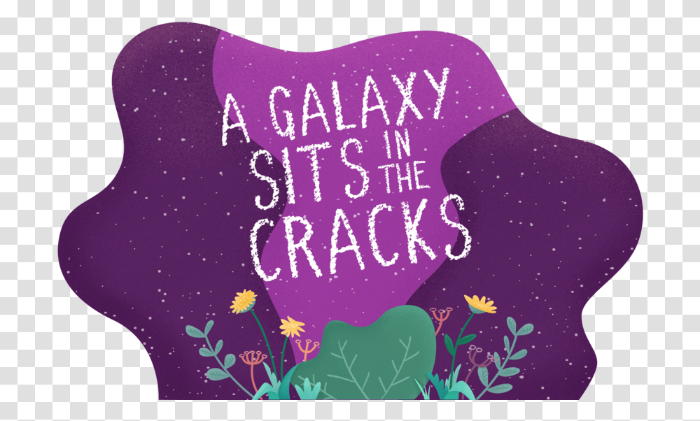 A Galaxy Sits In The Cracks, Purple, Text, Book, Graphics Transparent Png