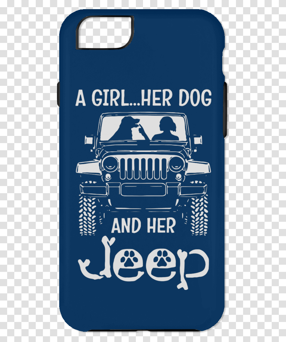 A Girl Her Dog And Jeep Phone Case Royal Iphone 6 Girl Her Dog And Her Jeep, Poster, Advertisement, Flyer, Paper Transparent Png