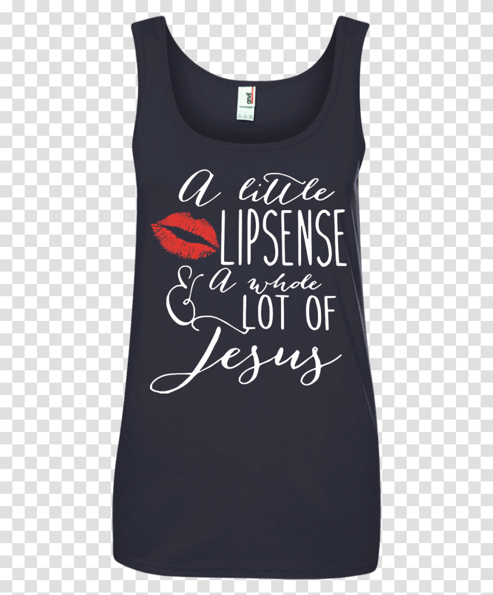 A Little Lipsense And A Whole Lot Of Jesus Shirt Tank Active Tank, Pillow, Cushion, Calligraphy Transparent Png