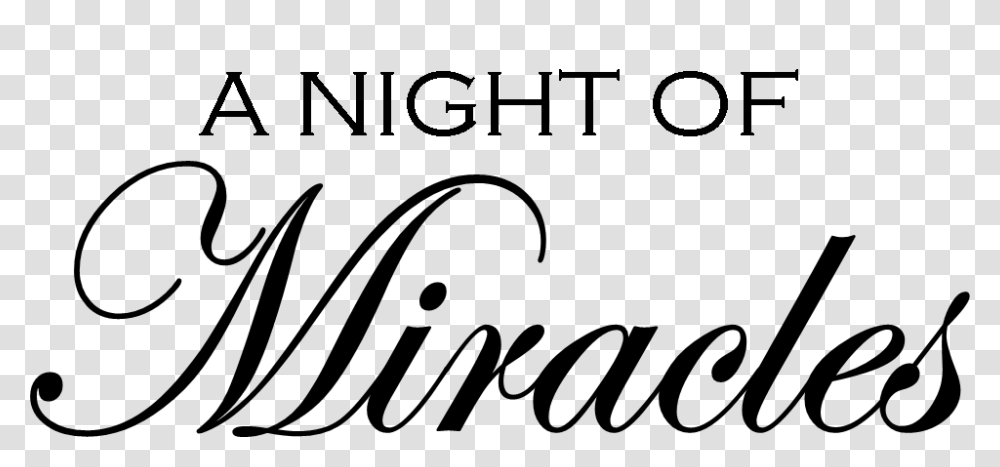 A Night Of Miracles, Handwriting, Alphabet, Calligraphy Transparent Png