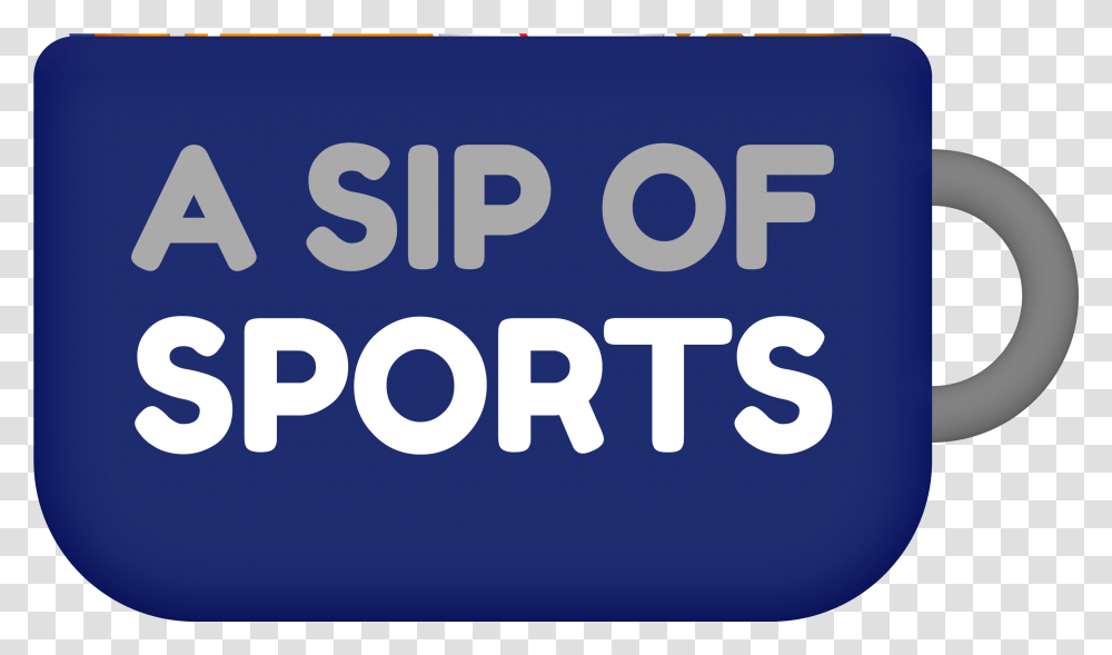 A Sip Of Sports Coffee Cup, Word, Number Transparent Png