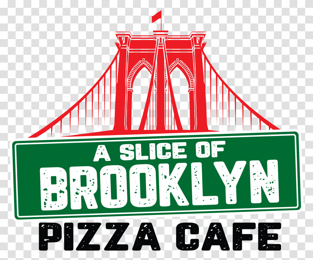 A Slice Of Brooklyn Pizza Cafe, Building, Bridge, Suspension Bridge, Scoreboard Transparent Png