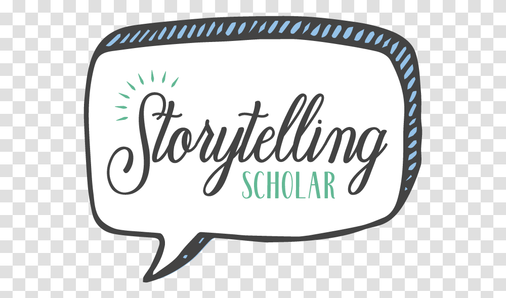 A Storytelling Scholar 2017 Language, Label, Text, Handwriting, Calligraphy Transparent Png