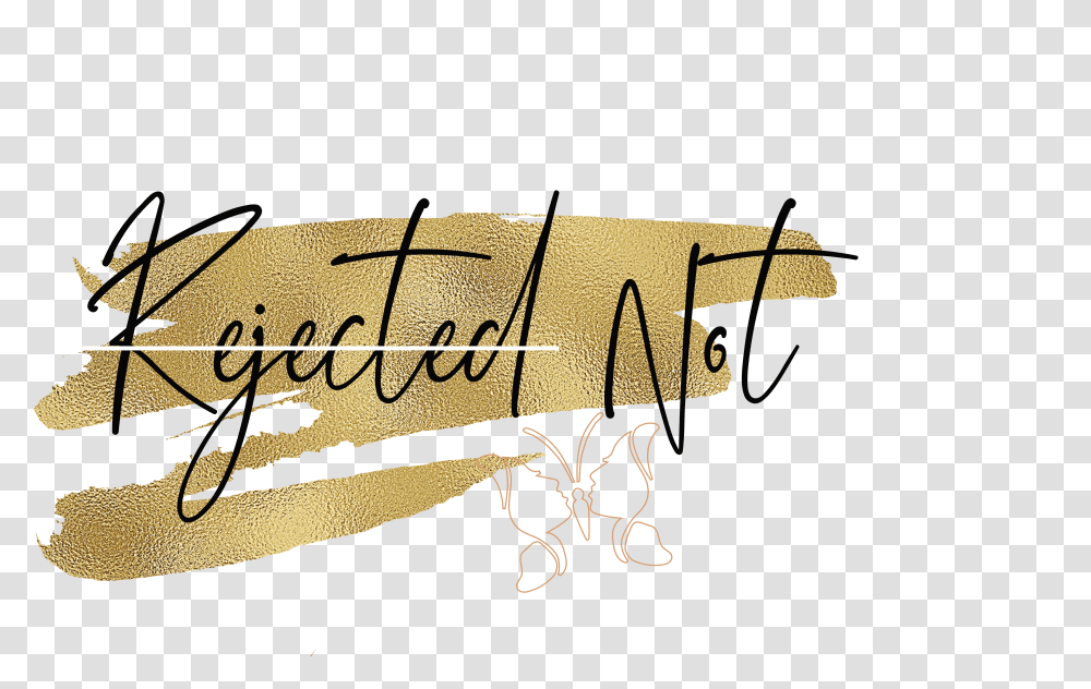 About Me Rejected Not Calligraphy Transparent Png