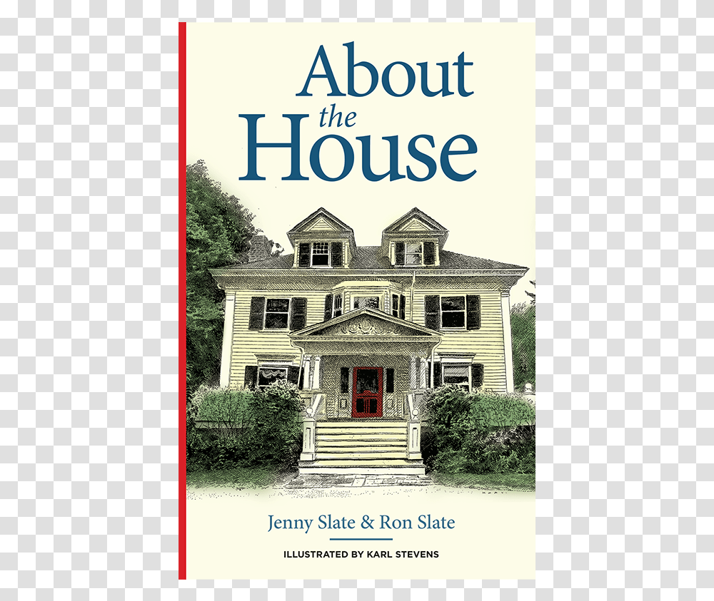 About The House Book By Jenny Slate, Cottage, Housing, Building, Mansion Transparent Png