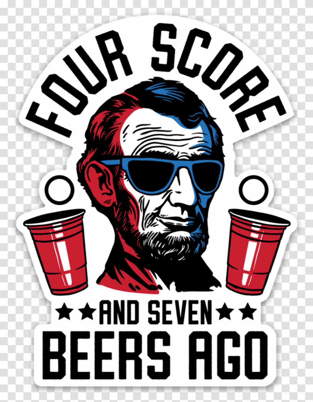 Abraham Lincoln Sticker Cup, Sunglasses, Label, Text, Person Transparent Png