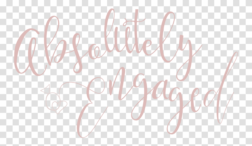 Absolutely Engaged Subscribe Calligraphy, Text, Handwriting, Letter Transparent Png