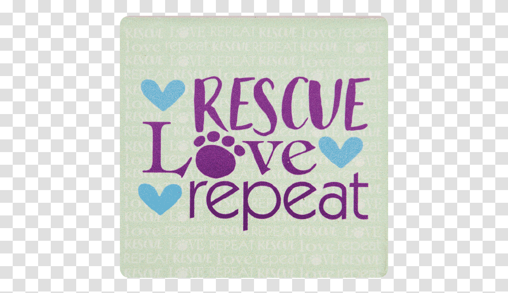 Absorbent Stone Coaster Rescue Love Repeat, Mat, Handwriting Transparent Png
