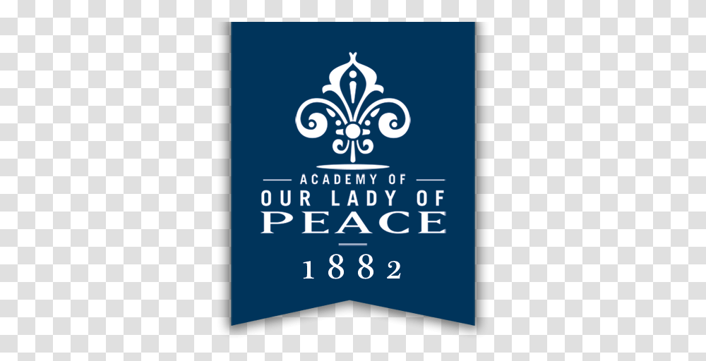 Academy Of Our Lady Peace San Diego Academy Of Our Lady Of Peace Logo, Text, Poster, Advertisement, Paper Transparent Png