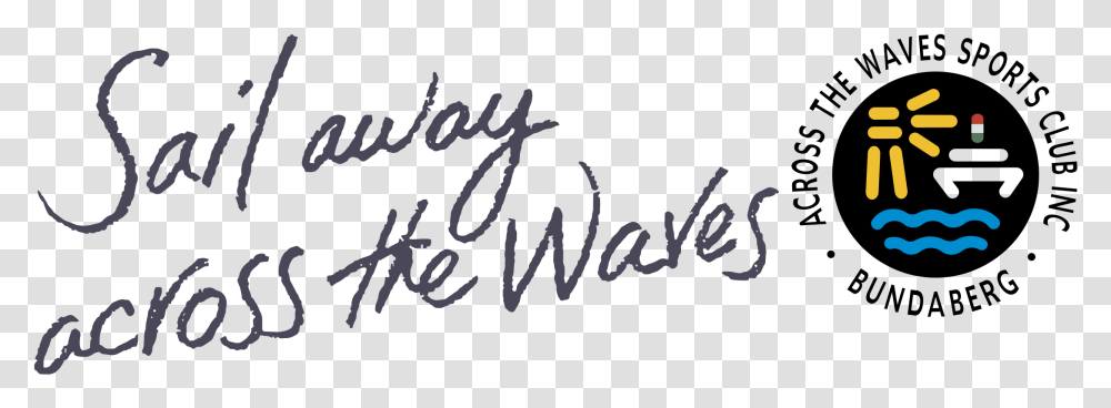 Across The Waves Sports Club Inc Logo Across The Waves, Handwriting, Calligraphy, Letter Transparent Png