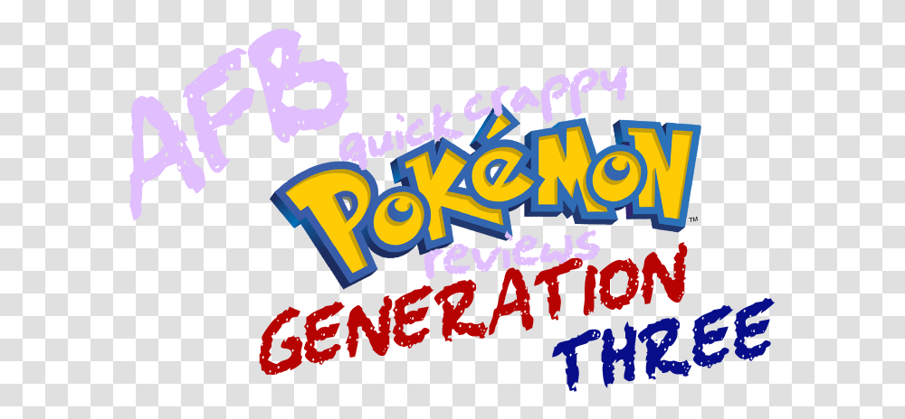 Af Blog Quick Crappy Pokemon Reviews Generation 3 Part 1 Clip Art, Text, Poster, Advertisement, Alphabet Transparent Png