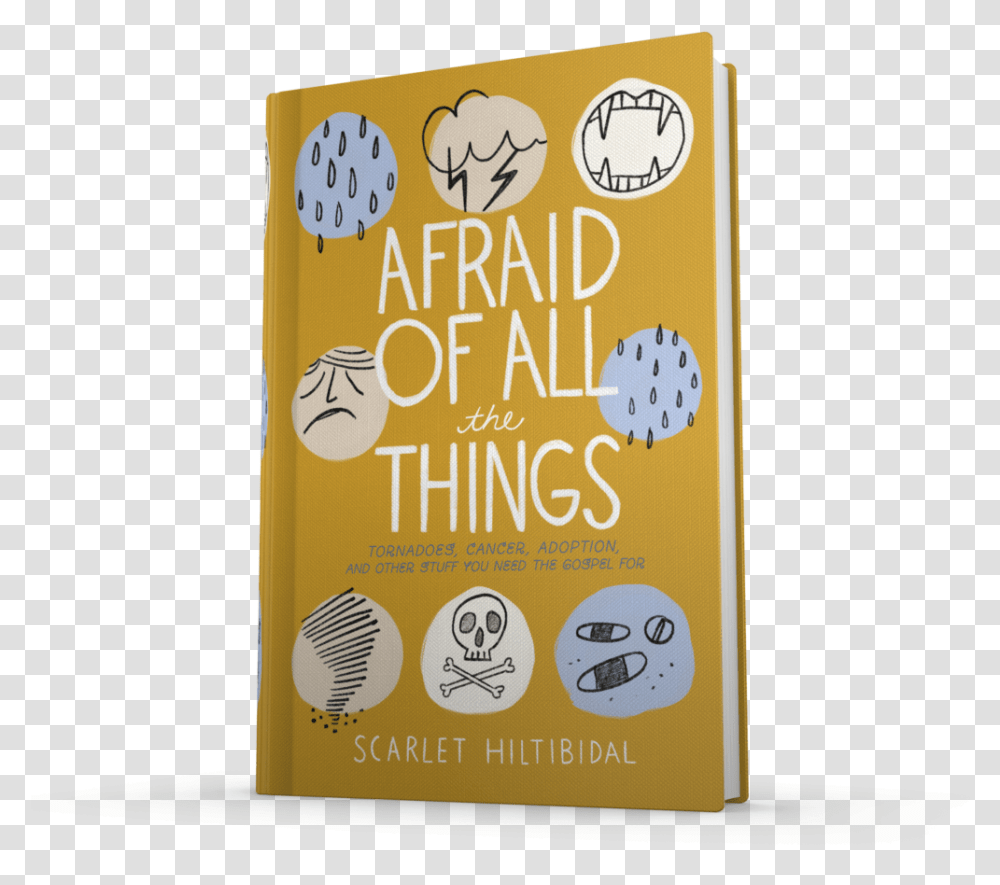 Afraid Of All The Things Tornadoes Cancer Adoption, Advertisement, Poster, Label Transparent Png