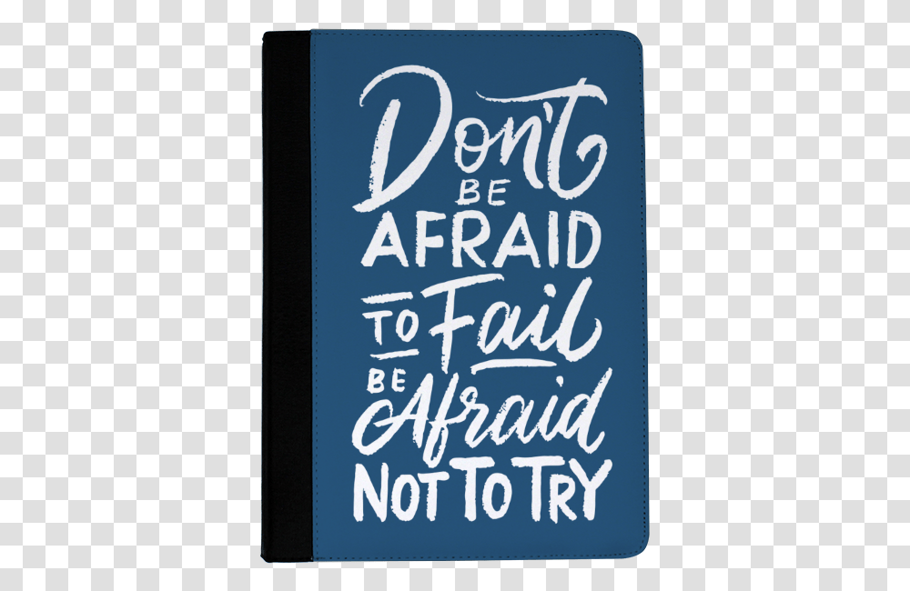 Afraid To Fail Ipad Air Casetitle Afraid To Fail Calligraphy, Handwriting, Poster, Advertisement Transparent Png