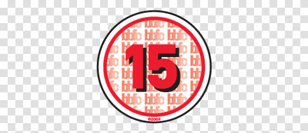 Age Restriction 15 Age Certificate, Number, Symbol, Text, Label Transparent Png