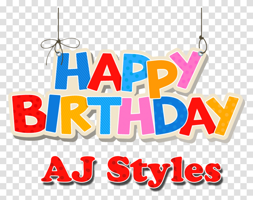 Aj Styles Happy Birthday Name Happy Birthday Font Design, Label, Alphabet, Urban Transparent Png