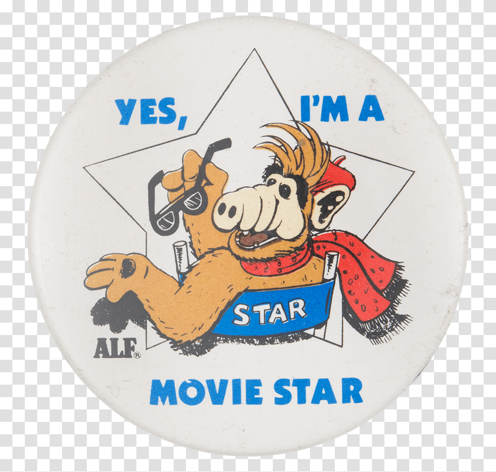 Alf Yes I'm A Movie Star Busy Beaver Button Museum Happy, Label, Text, Logo, Symbol Transparent Png