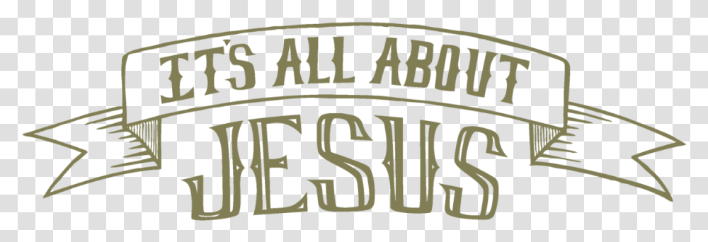 All About Jesus, Alphabet, Word, Number Transparent Png