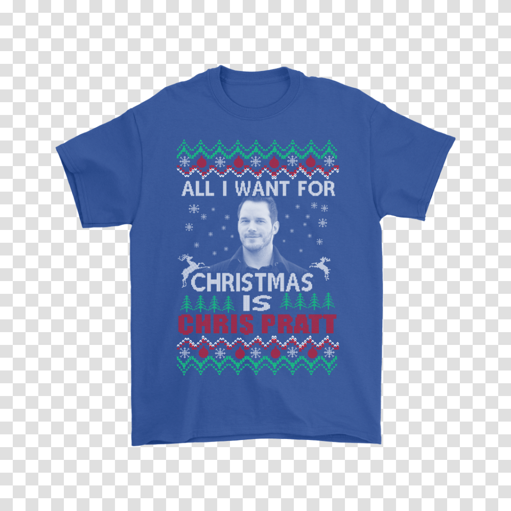 All I Want For Christmas Is Chris Pratt Shirts Teeqq Store, Apparel, T-Shirt, Person Transparent Png