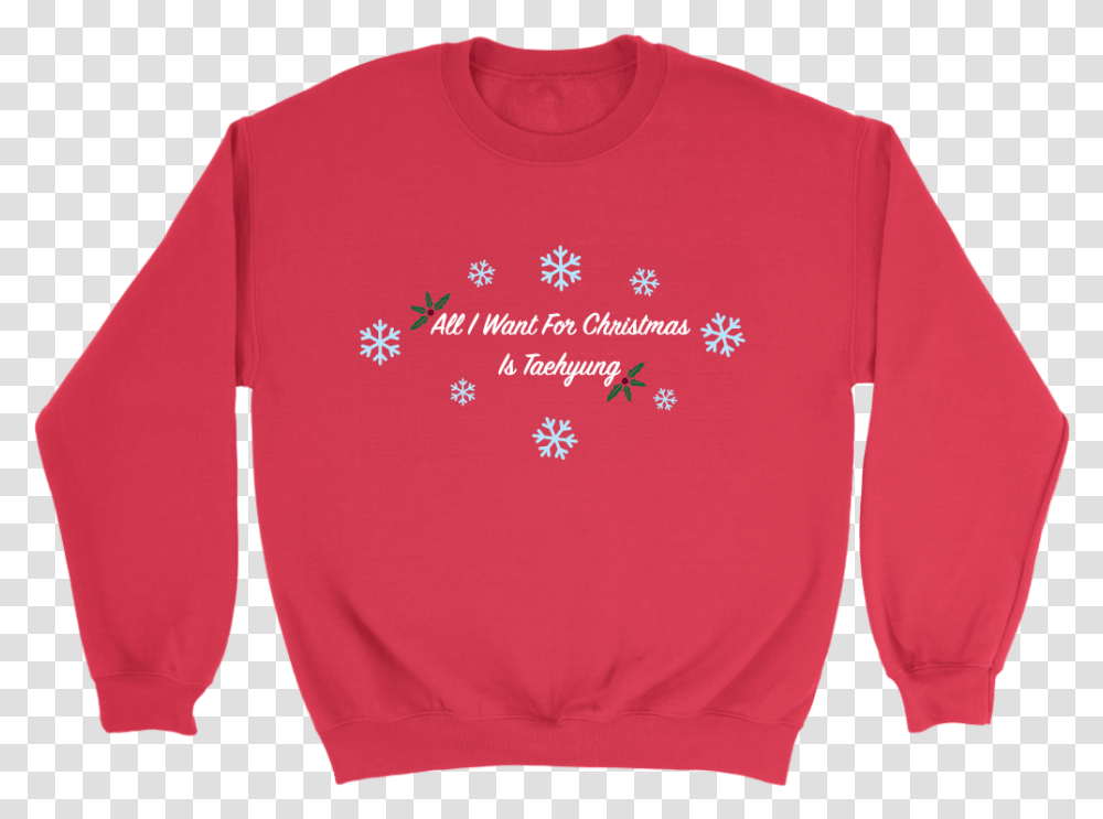 All I Want For Christmas Is Taehyung Collection Sweater, Clothing, Apparel, Sweatshirt, Hoodie Transparent Png