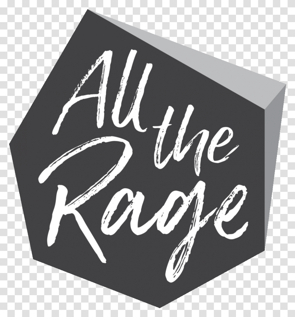 All The Rage Horizontal, Text, Handwriting, Calligraphy, Label Transparent Png