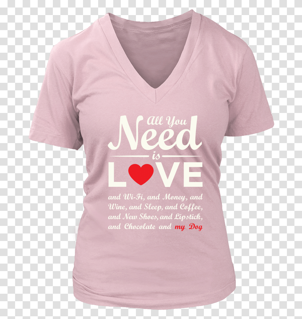 All You Need Is Love Amp My Dog T Shirt, Apparel, T-Shirt, Sleeve Transparent Png